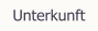 Unterkunft