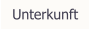 Unterkunft